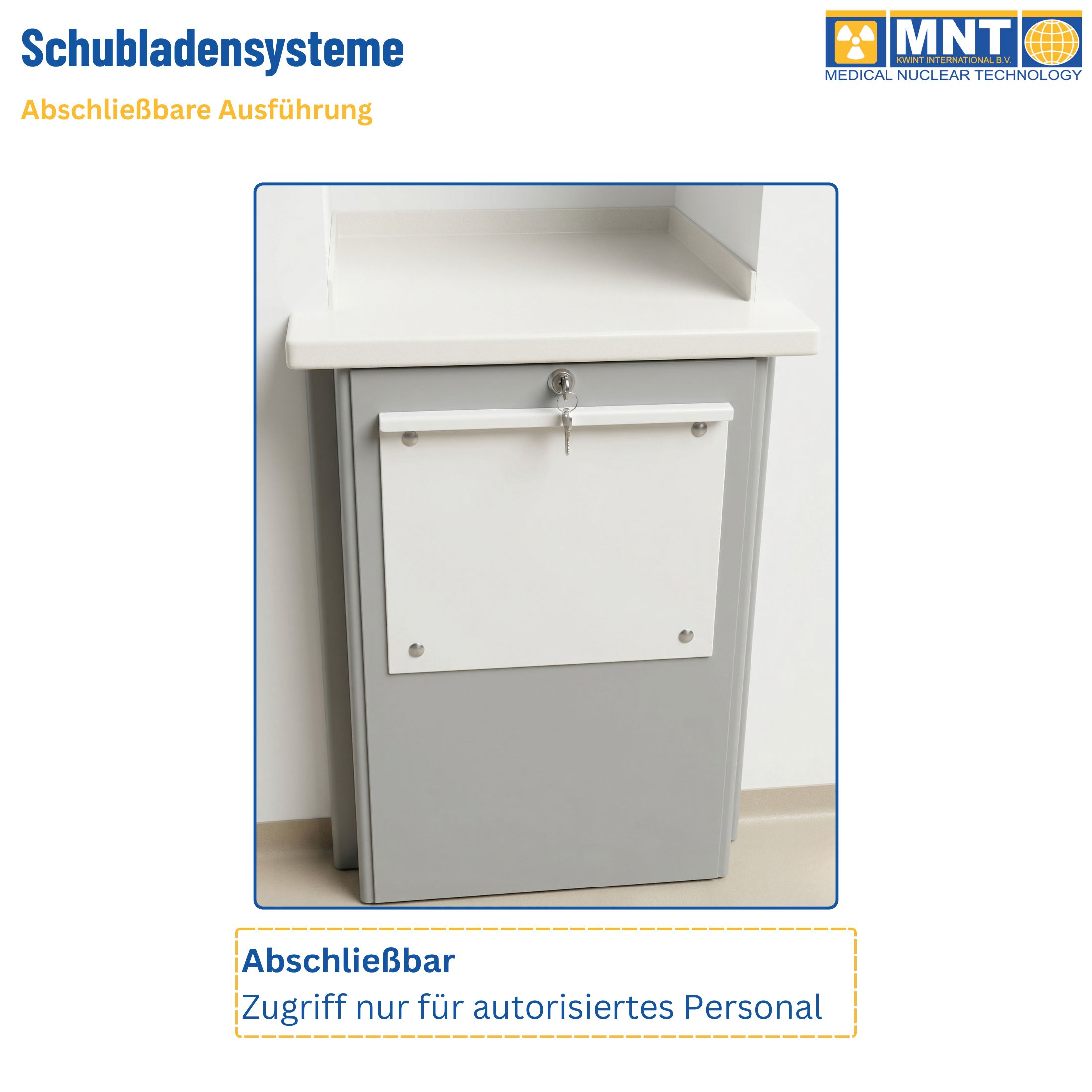 Abschließbare Schublade von MNT Kwint Int: Schlüsselschloss für kontrollierten Zugriff auf radioaktive Materialien im Heißlabor – Zugangskontrolle für autorisiertes Personal.