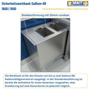 Ausziehbare Generatoraufnahme der Ga-68-Sicherheitswerkbank UTF 1600/1900 mit 50 mm Bleiabschirmung. Standardmäßig für einen Generator ausgelegt, erweiterbar auf zwei Ga-68-Radionuklidgeneratoren.
