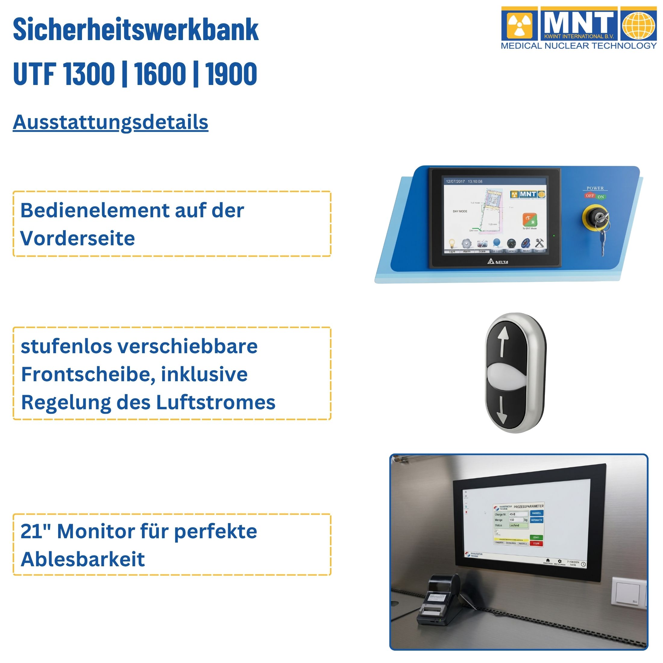 Ausstattungsdetails UTF 1300: Touchscreen-Bedienelement, seitlicher Schalter für stufenlose Frontscheibe und 21-Zoll-Monitor für GMP-konforme QC-Darstellung